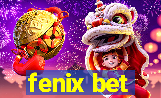 fenix bet